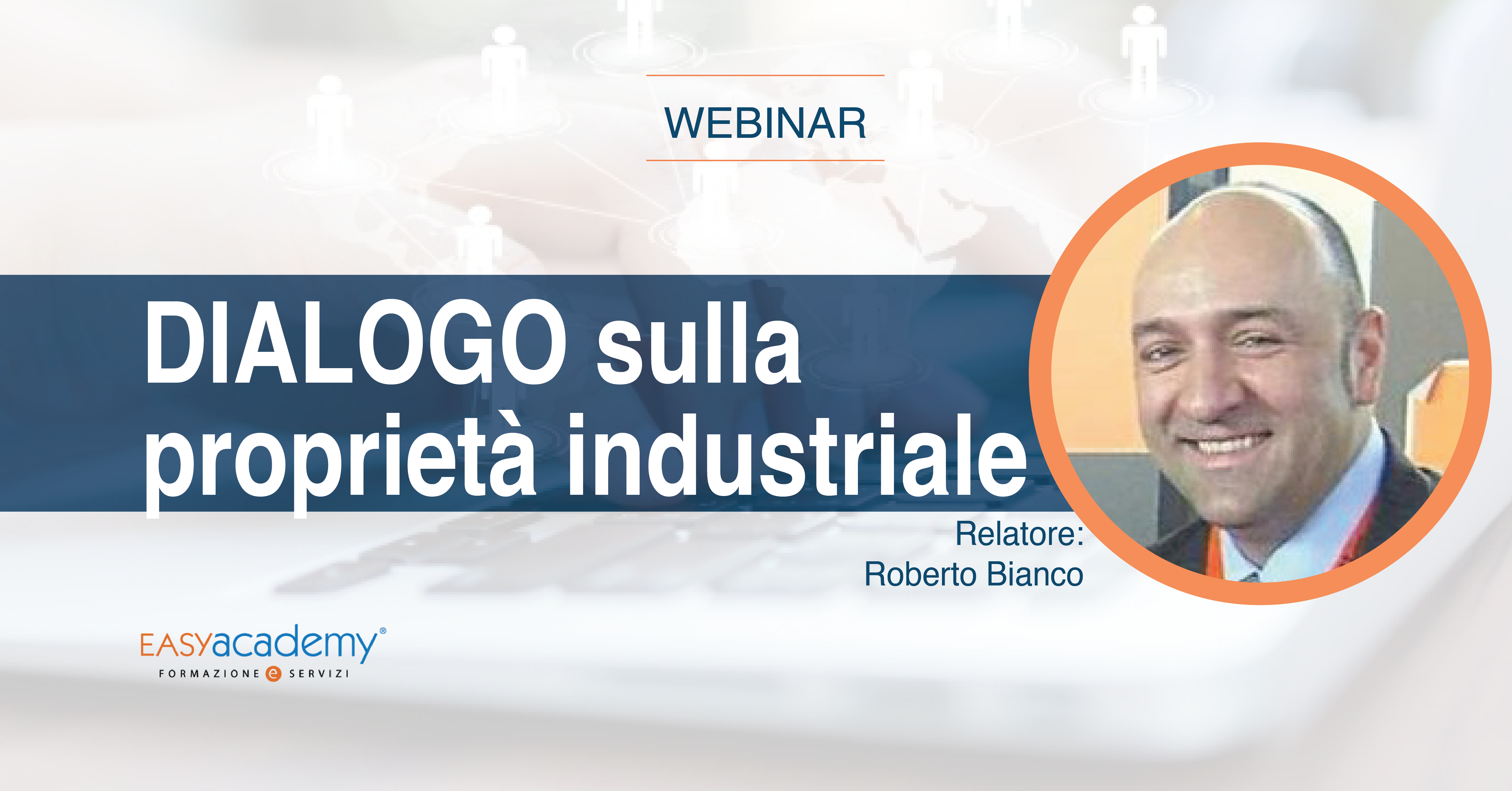 Dialogo sulla proprietà industriale| WEBINAR