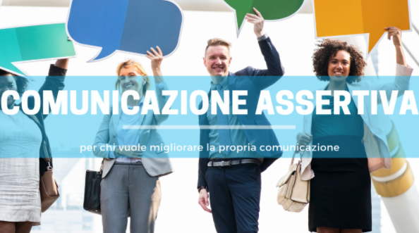 (113,00 Euro in meno) Corso di Comunicazione Assertiva