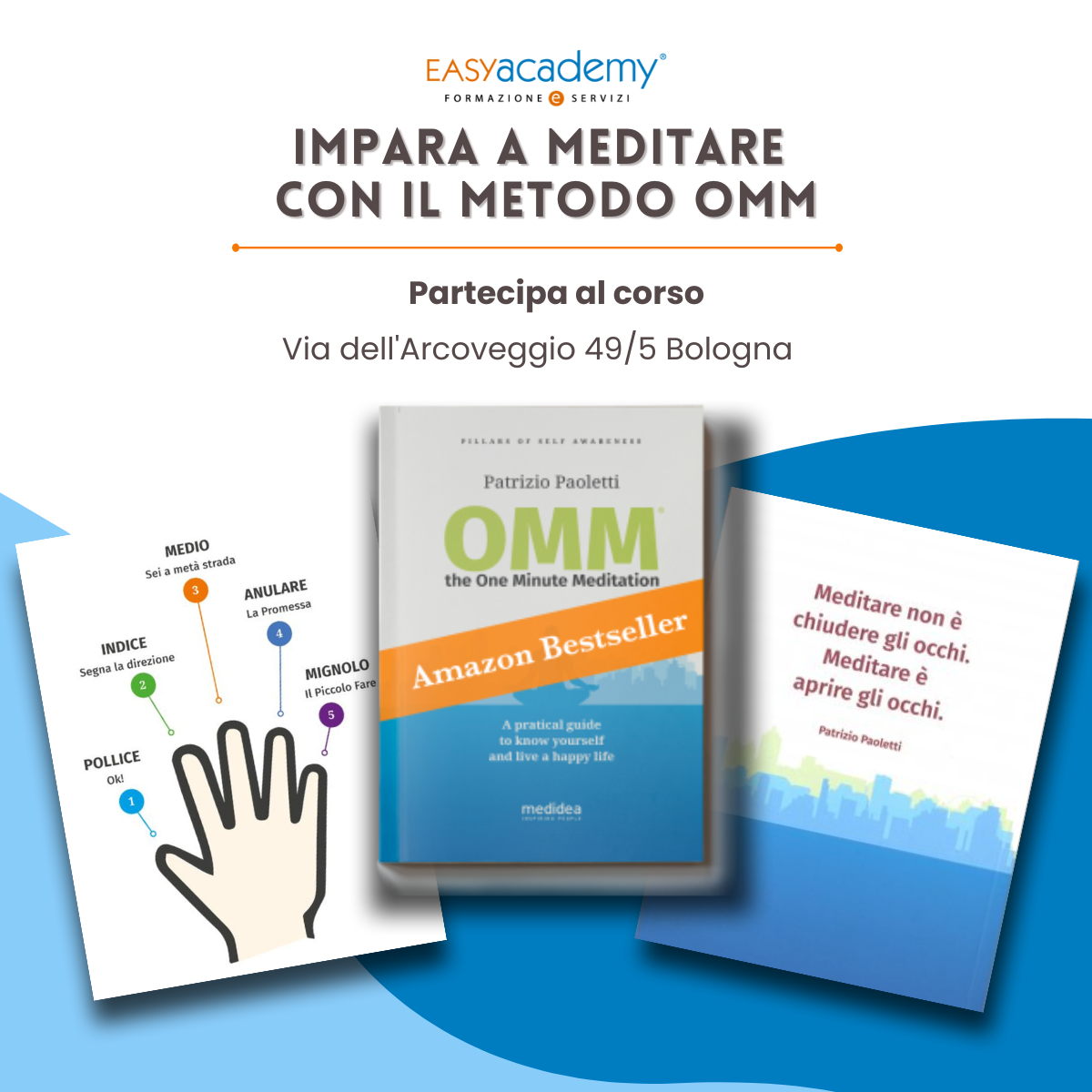 Impara a meditare con il metodo OMM