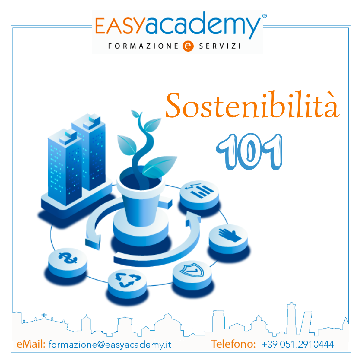 Ottieni indicazioni su come pianificare e implementare la tua strategia di sostenibilita’ aziendale – Sostenibilita’ 101 di Easy Business Academy!