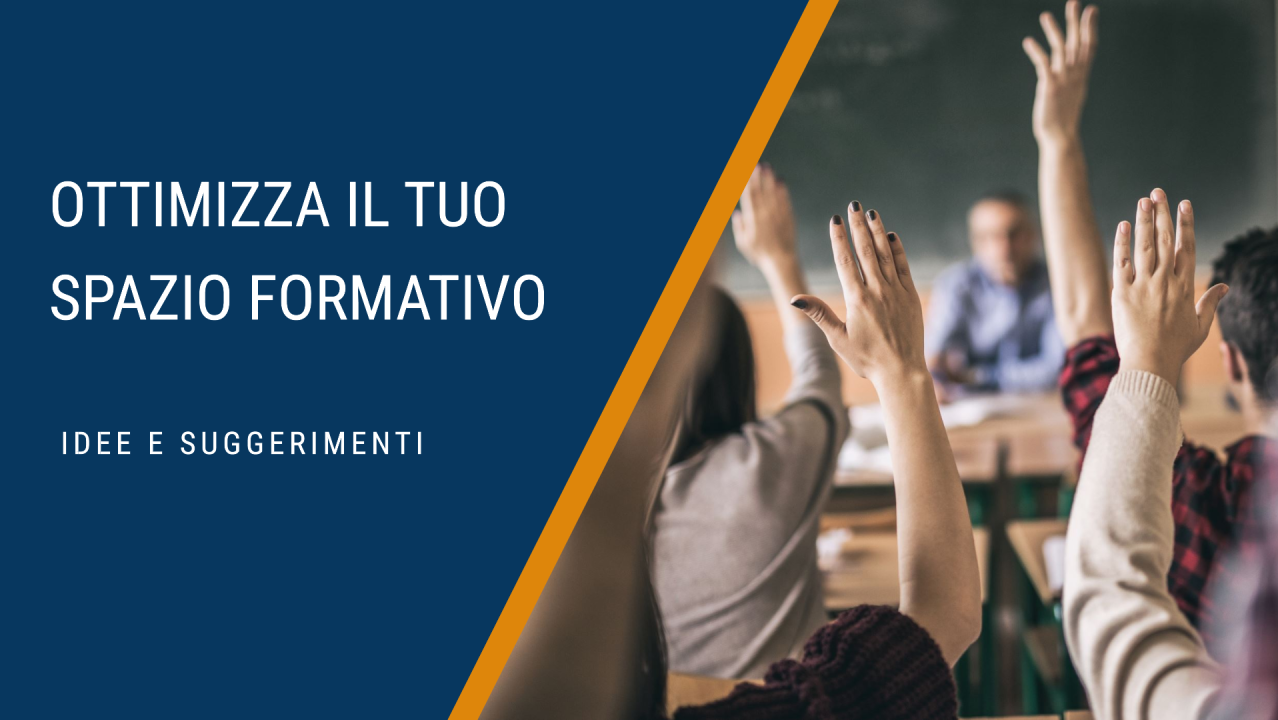 Sfruttare al Massimo gli Spazi Formativi: Idee e Suggerimenti per l’Ottimizzazione